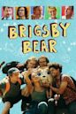 Brigsby Bear