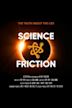 Science Friction