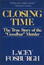 Closing Time: The True Story of the Goodbar Murder