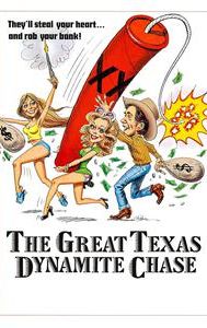 The Great Texas Dynamite Chase