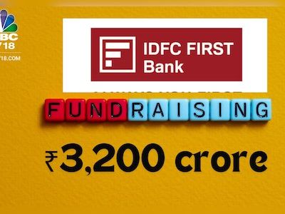 IDFC First Bank to raise ₹3,200 crore from LIC, SBI General and others - CNBC TV18