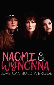 Naomi & Wynonna: Love Can Build a Bridge