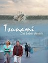 Tsunami - Das Leben danach