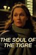 The Soul Of The Tigre