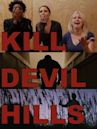 Kill Devil Hills