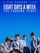 The Beatles: Eight Days a Week - The Touring Years