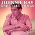 Johnnie Ray: Greatest Songs