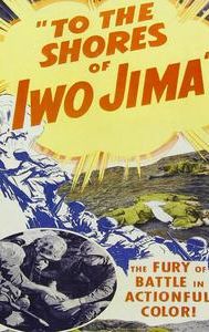 To the Shores of Iwo Jima