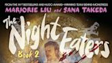 Check out an exclusive preview of Marjorie Liu and Sana Takeda's second Night Eaters graphic novel