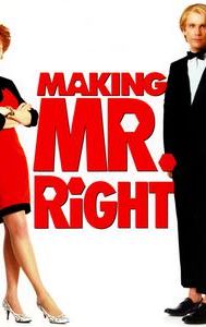 Making Mr. Right