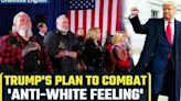 U.S. News: Donald Trump's Pledge to Combat 'Anti-White Feeling' Sparks Controversy | Oneindia News