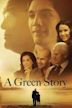 A Green Story