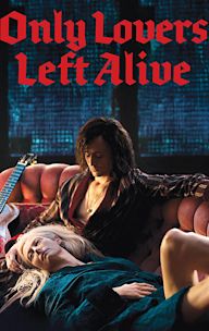 Only Lovers Left Alive