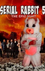 Serial Rabbit V: The Epic Hunt