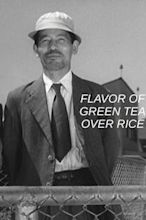 The Flavor of Green Tea over Rice