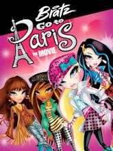 Bratz: Go to Paris the Movie | Bratz Wiki | Fandom
