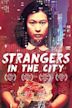 Strangers in the City