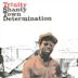 Shanty Town Determination: 1976-1978