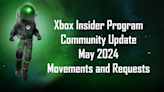 Community Update May 2024 - Movements and Requests - Xbox Wire