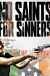 No Saints for Sinners