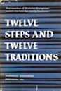 Twelve Steps and Twelve Traditions