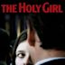 The Holy Girl