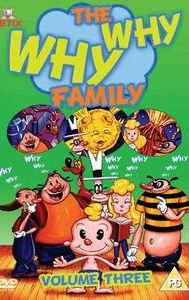 The Why Why? Family