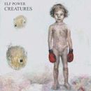 Creatures (Elf Power album)