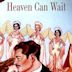 Heaven Can Wait