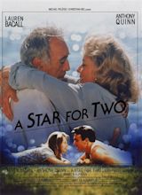 Anthony Quinn: "A star for two" 1991.. | Lauren bacall movies, Anthony ...