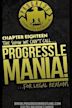Progress Chapter 18: The Show We Can't Call Progres Sle Mania for Legal Reasons