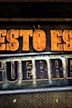 Estrella TV presenta: Esto es Guerra