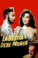 ‎The Beast Must Die (1952) directed by Román Viñoly Barreto • Reviews ...