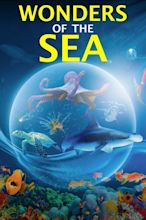 Wonders of the Sea 3D (2017) - Posters — The Movie Database (TMDb)