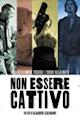 Non essere cattivo