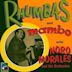 Rhumbas and Mambos 1948-1951