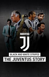 Black and White Stripes: The Juventus Story