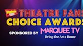 Voting Opens for the 21st Annual Theater Fans' Choice Awards