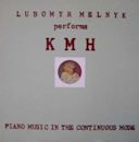 KMH: Piano Music in the Continuous Mode