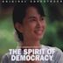 Spirit of Democracy [Original Soundtrack]