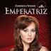 Emperatriz (Mexican TV series)