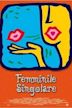 Femminile, singolare