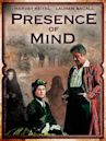 Presence of Mind