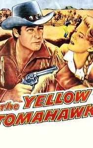 The Yellow Tomahawk