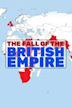 The Fall of the British Empire