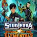 Slugterra: Return of the Elementals