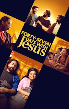 Forty-Seven Days With Jesus