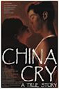 China Cry: A True Story