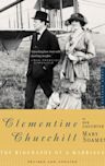 Clementine Churchill: The Biography of a Marriage