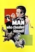 The Man Who Cheated Himself